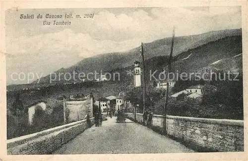 AK / Ansichtskarte Cavaso Via Tombolo Cavaso