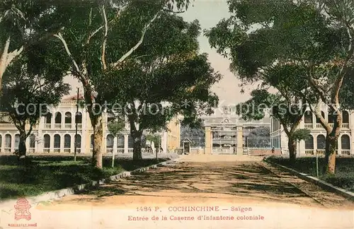 AK / Ansichtskarte Saigon Cochinchine Entree de la Caserne Infanterie coloniale saigon
