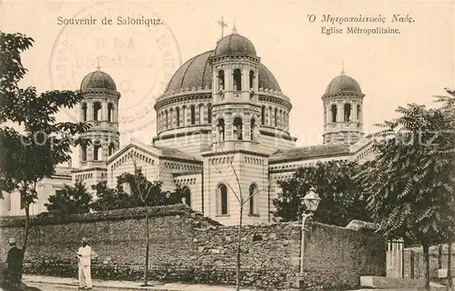 AK / Ansichtskarte Salonique_Salonica_Salonicco Eglise Metrpolitaine 