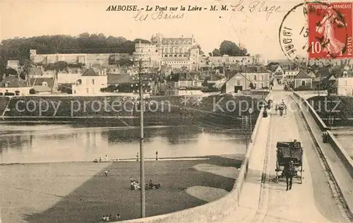 AK / Ansichtskarte Amboise Le Pont sur la Loire Amboise