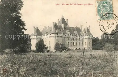 AK / Ansichtskarte Indre Chateau de l Isle Savary pres Clion Indre