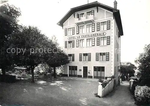 AK / Ansichtskarte Thonon les Bains Hotel Restaurant La Chataigneraie Thonon les Bains