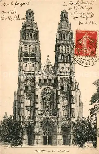 AK / Ansichtskarte Tours_Indre et Loire Cathedrale Tours Indre et Loire