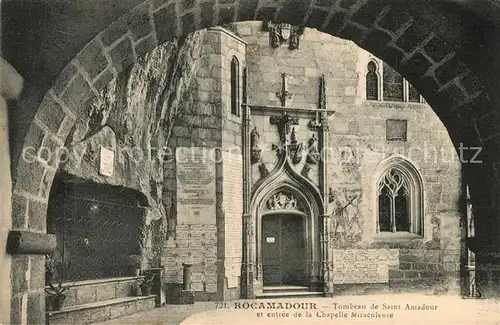 Rocamadour Tombeau de Saitn Amadour Rocamadour