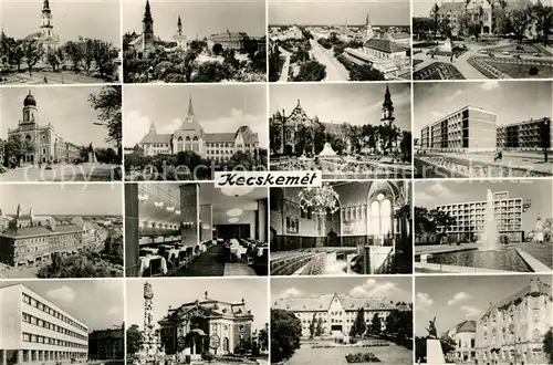 Kecskemet Teilansichten Sehenswuerdigkeiten Kecskemet