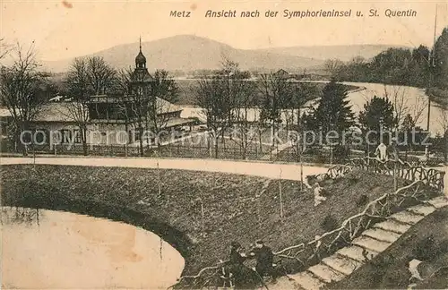 AK / Ansichtskarte Metz_Moselle Symphorieninsel Saint Quentin Metz_Moselle