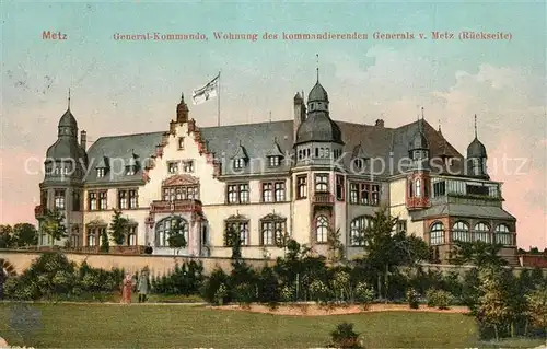 AK / Ansichtskarte Metz_Moselle General Kommando Wohnung Metz_Moselle