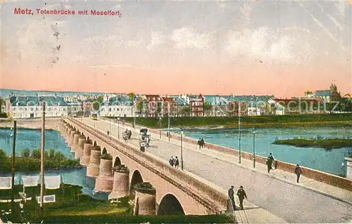 AK / Ansichtskarte Metz_Moselle Totenbruecke Moselfort Metz_Moselle