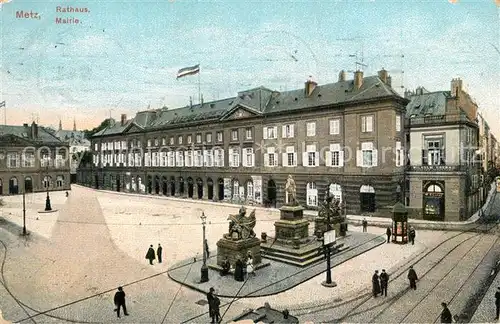 AK / Ansichtskarte Metz_Moselle Rathaus  Metz_Moselle