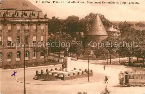 AK / Ansichtskarte Metz_Moselle Place du Roi Albert Monument Derouleede Tour Camoufle Metz_Moselle