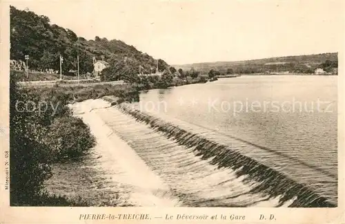 AK / Ansichtskarte Pierre la Treiche Le Deversoir la Gare Pierre la Treiche