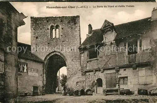 AK / Ansichtskarte Mennetou sur Cher Porte du Nord Vieille Maison Mennetou sur Cher