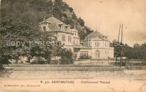 AK / Ansichtskarte Saint Nectaire_Puy_de_Dome Etablissement Thermal Saint Nectaire_Puy