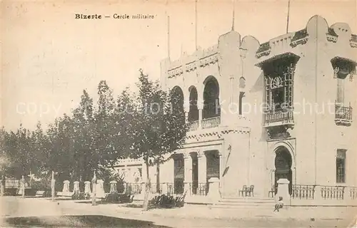 AK / Ansichtskarte Bizerte Cercle militaire Bizerte