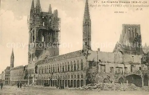 AK / Ansichtskarte Ypres_Ypern_West_Vlaanderen Aspect des Halles dYpres apres le bombardement Ypres_Ypern