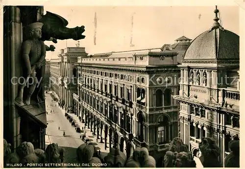 AK / Ansichtskarte Milano Portici settentrionali dal duomo Milano