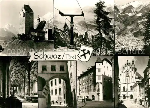 AK / Ansichtskarte Schwaz_Tirol Teilansichten Innenstadt Schloss Sessellift Alpenpanorama Schwaz Tirol