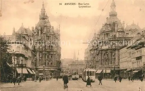 AK / Ansichtskarte Anvers_Antwerpen Rue Leys Anvers Antwerpen