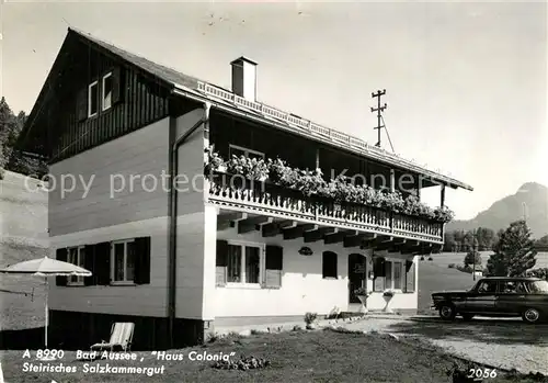 AK / Ansichtskarte Bad_Aussee_Steiermark Haus Colonia  Bad_Aussee_Steiermark