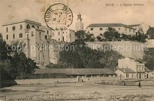 AK / Ansichtskarte Bone Hopital Militaire Bone