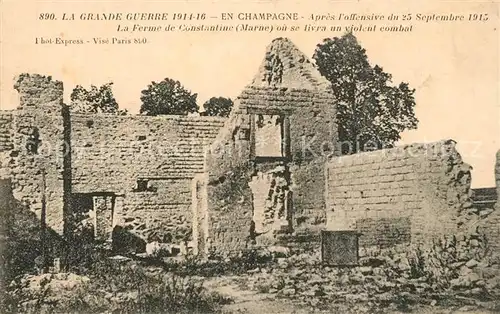 AK / Ansichtskarte La_Marne En Champagne Apres offensive Sept 1915 La Ferme de Constantine ou se livra un violent combat La_Marne
