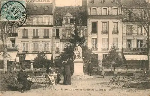 AK / Ansichtskarte Caen Statue dAubert et jardin de lHotel de Ville Caen