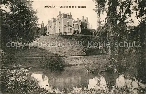AK / Ansichtskarte Ahuille Chateau de la Poupeliere Ahuille