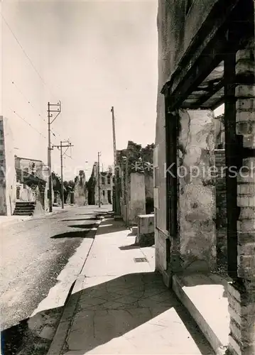 AK / Ansichtskarte Oradour sur Glane detruit le Juin 1944 La Grande Rue Oradour sur Glane