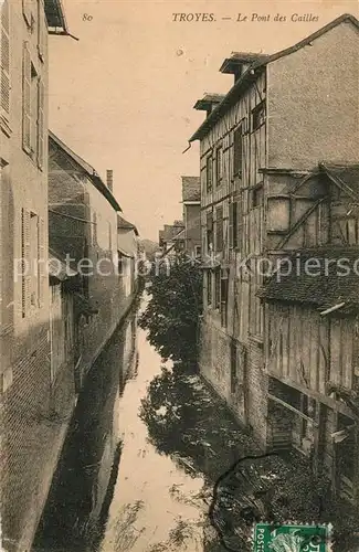 AK / Ansichtskarte Troyes_Aube Le Pont des Cailles Troyes Aube