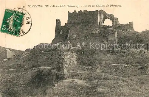 AK / Ansichtskarte Fontaine de Vaucluse Ruines du Chateau de Petrarque Fontaine de Vaucluse