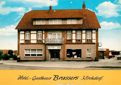 AK / Ansichtskarte Kirchdorf_Sulingen Hotel Gasthaus Brassers Kirchdorf Sulingen
