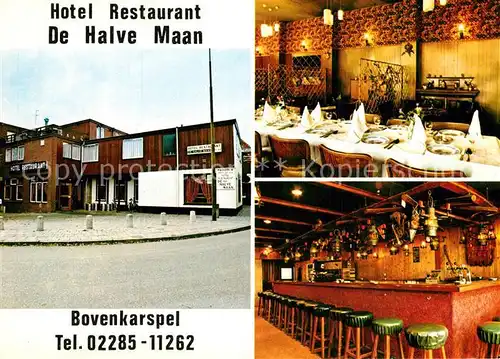 AK / Ansichtskarte Bovenkarspel Hotel Restaurant De Halve Maan Bovenkarspel