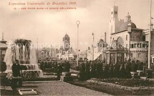 AK / Ansichtskarte Exposition_Universelle_Bruxelles_1910 Jardin Hollandais 