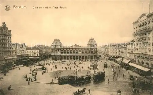 AK / Ansichtskarte Strassenbahn Bruxelles Gare du Nord Place Rogier  