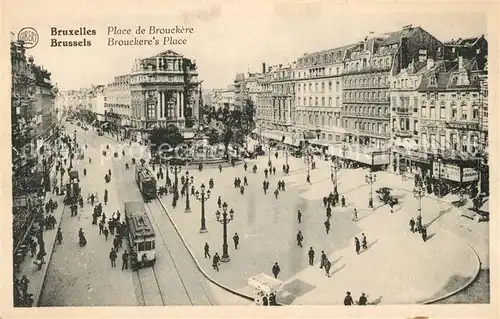 AK / Ansichtskarte Strassenbahn Bruxelles Place de Brouckere  