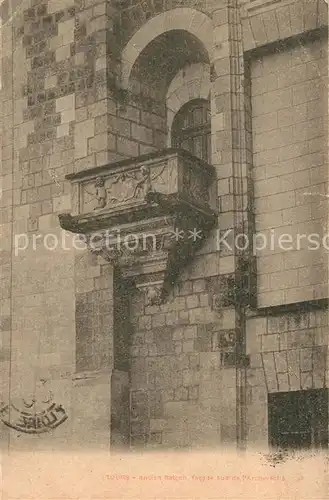 AK / Ansichtskarte Tours_Indre et Loire Ancien Balcom Tours Indre et Loire