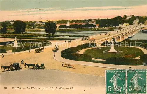 AK / Ansichtskarte Tours_Indre et Loire Place des Arts et les Jardins Tours Indre et Loire