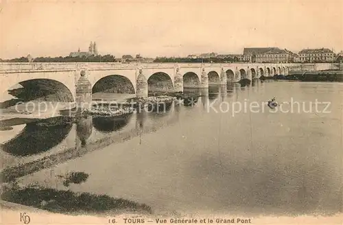 AK / Ansichtskarte Tours_Indre et Loire Grand Pont Tours Indre et Loire
