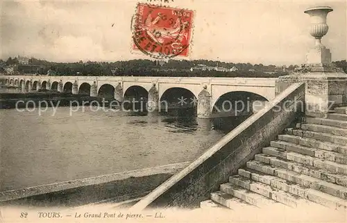 AK / Ansichtskarte Tours_Indre et Loire Grand Pont de pierre Tours Indre et Loire