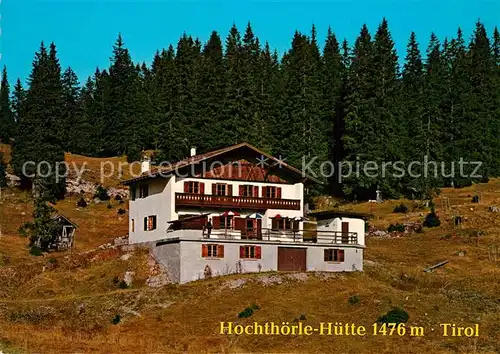 AK / Ansichtskarte Ehrwald_Tirol Hochthoerle Huette Ehrwald Tirol