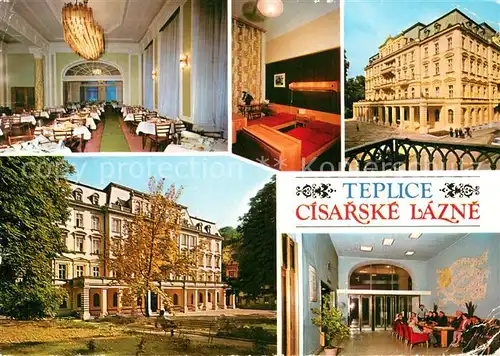 AK / Ansichtskarte Teplice Cisarske Lazne Hotel Restaurant Teplice