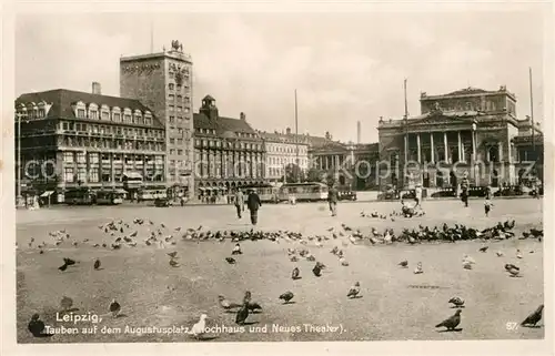 AK / Ansichtskarte Leipzig Tauben auf dem Augustusplatz Hochhaus Neues Theater Leipzig