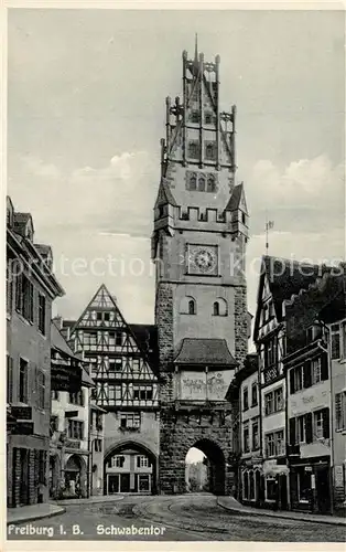 AK / Ansichtskarte Freiburg_Breisgau Schwabentor Freiburg Breisgau