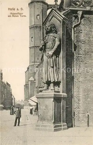 AK / Ansichtskarte Halle_Saale Rolandfigur am Roten Turm Halle_Saale