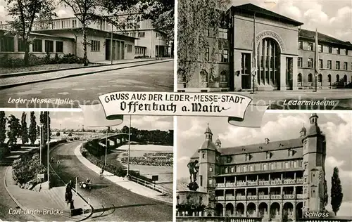 AK / Ansichtskarte Offenbach_Main Leder Messehalle Leder Museum Carl Ulrich Bruecke Schloss Offenbach Main