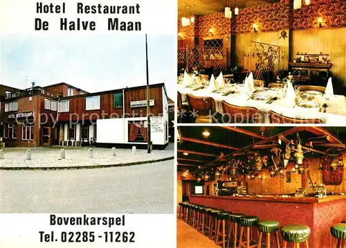 AK / Ansichtskarte Bovenkarspel Hotel Restaurant De Halve Maan Bovenkarspel