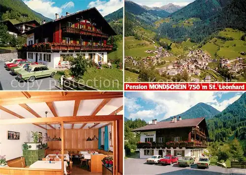 AK / Ansichtskarte St_Leonhard_Passeier Pension Mondschein Restaurant Panorama Alpen St_Leonhard_Passeier