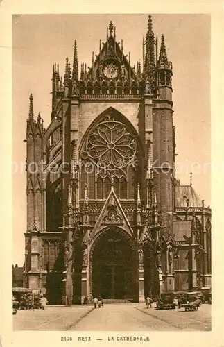 AK / Ansichtskarte Metz_Moselle Cathedrale Metz_Moselle