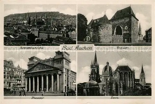 AK / Ansichtskarte Bad_Aachen Panorama Ponttor Theater Dom Bad_Aachen