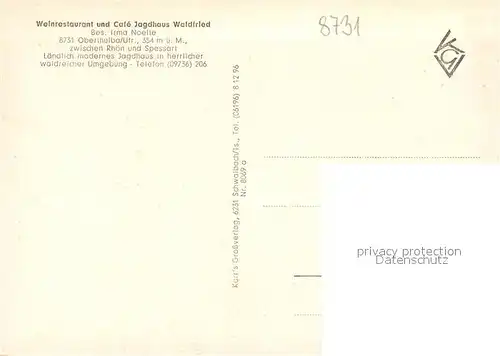 AK / Ansichtskarte Oberthulba Weinrestaurant Jagdhaus Waldfried Oberthulba